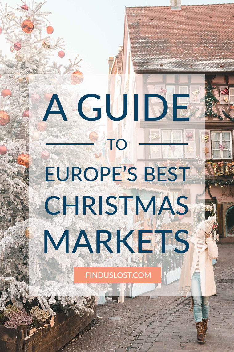 a guide to europe's best christmas markets germany france