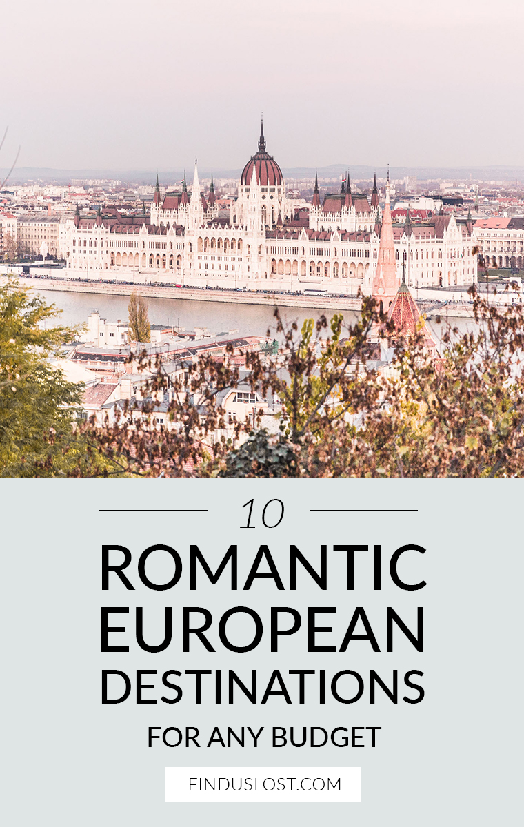 10 Budget-Friendly, Romantic European Destinations