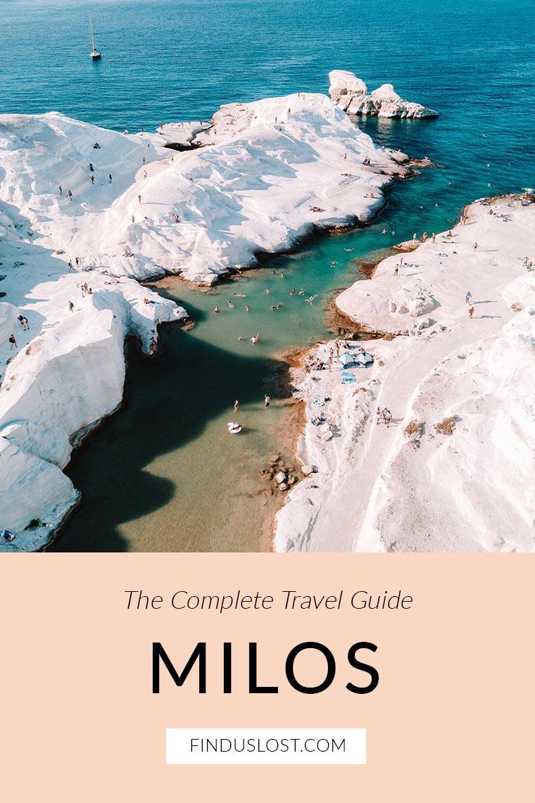 The Complete Milos Greece Travel Guide via Find Us Lost
